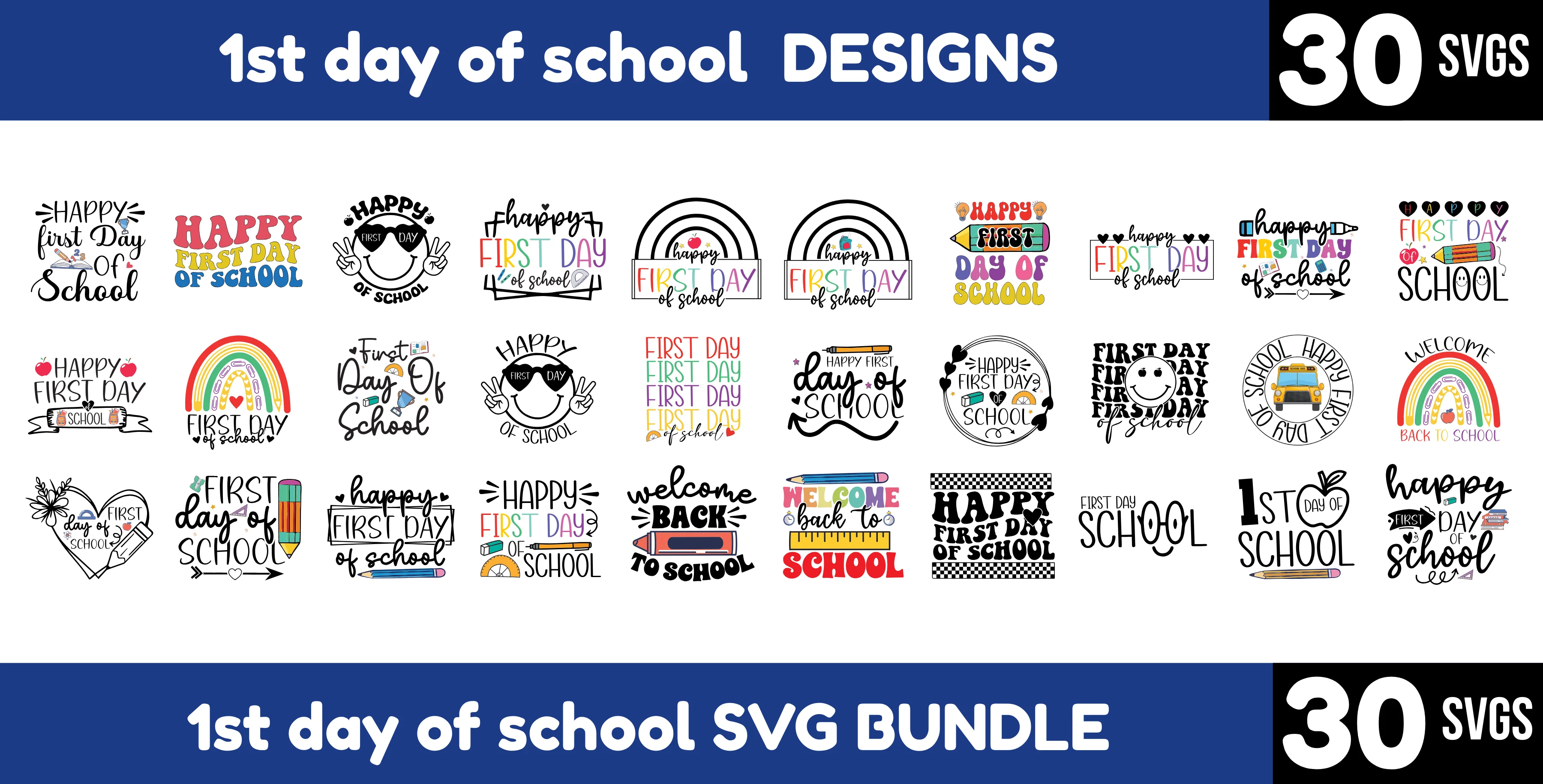 30 First Day of School SVG Bundle – Back to School Designs