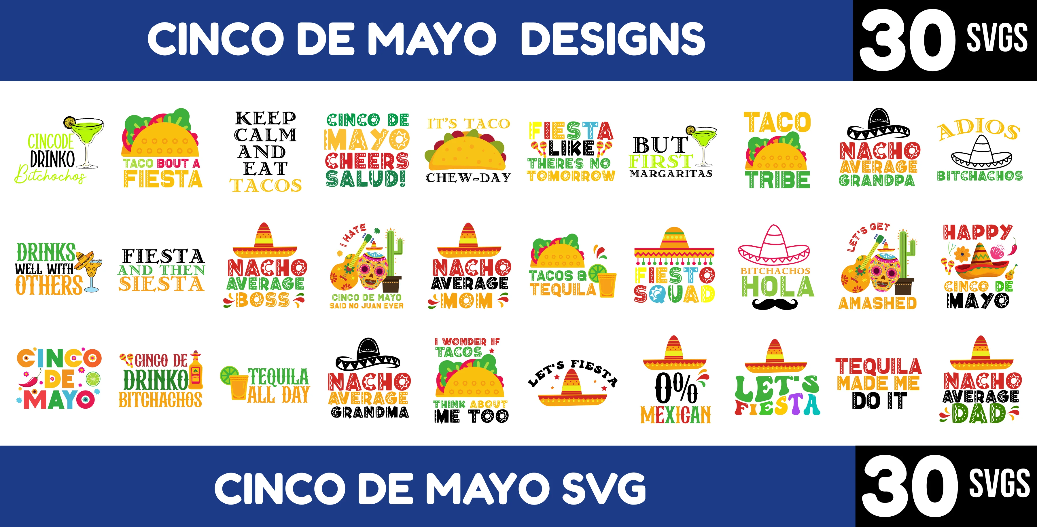30 Cinco de Mayo SVG Bundle - Fiesta & Taco Designs