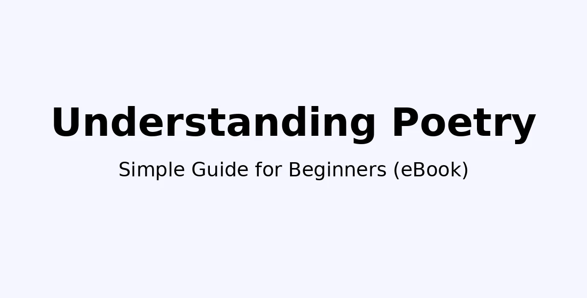 Simple Guide to Poetry for Beginners