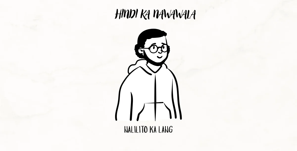 Hindi Ka Nawawala nalilito ka lang