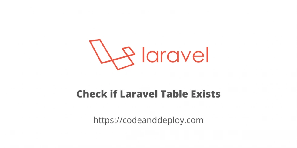 Check if Laravel Table Exists