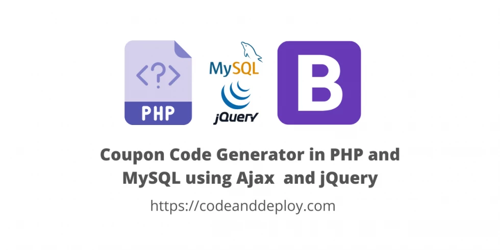 Coupon Code Generator in PHP and MySQL using Ajax  and jQuery