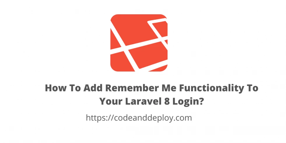 How To Add Remember Me To Your Laravel 9 Login?
