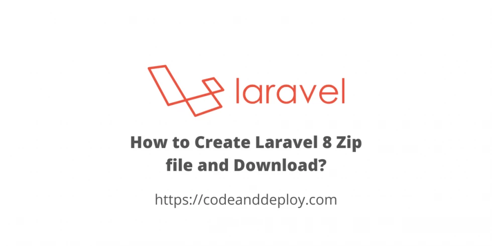 How to Create Laravel 9 Zip file and Download?