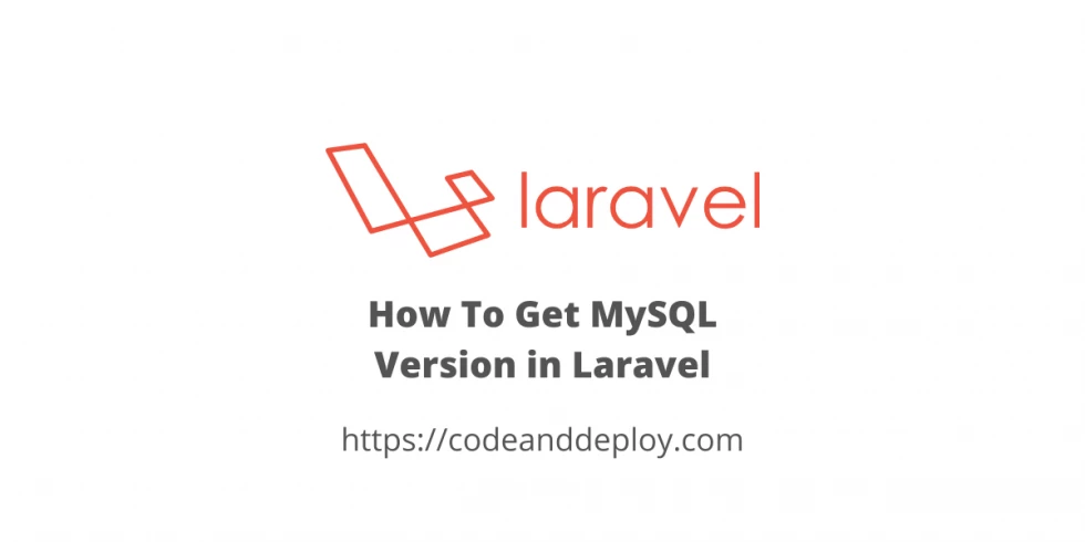 How To Get MySQL Version in Laravel