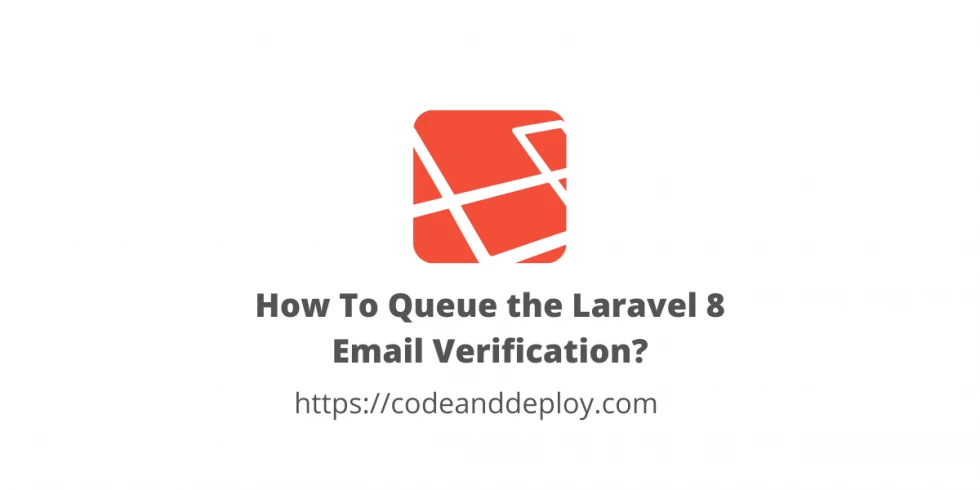 How To Queue the Laravel 9 Email Verification?