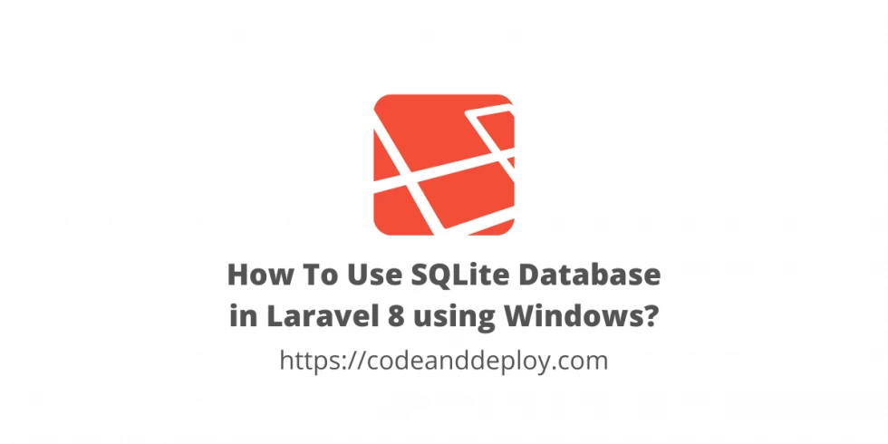 How To Use Laravel 9 SQLite Database using Windows?