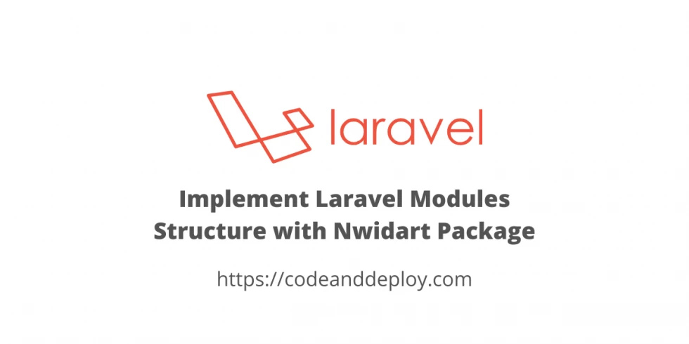 Implement Laravel Modules Structure with Nwidart Package