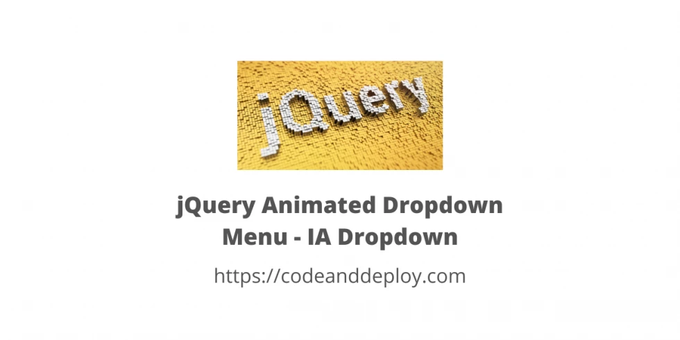jQuery Animated Dropdown Menu - IA Dropdown