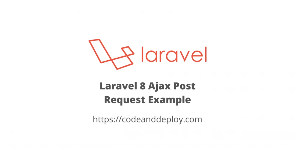 Laravel 9 Ajax Post Request Example