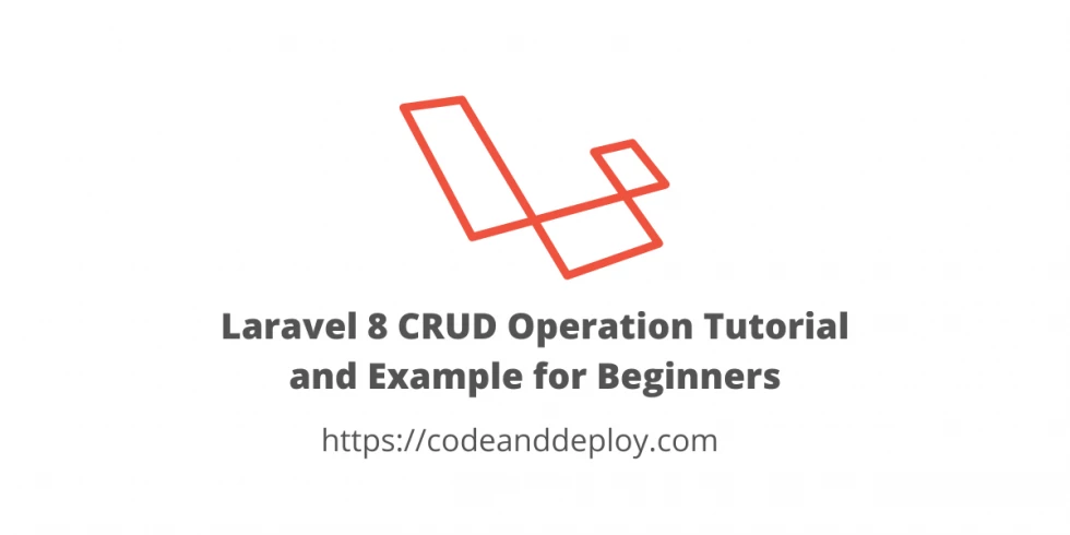 Laravel 9 CRUD Operation Tutorial and Example for Beginners