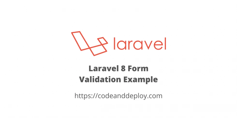 Laravel 8 Form Validation Example