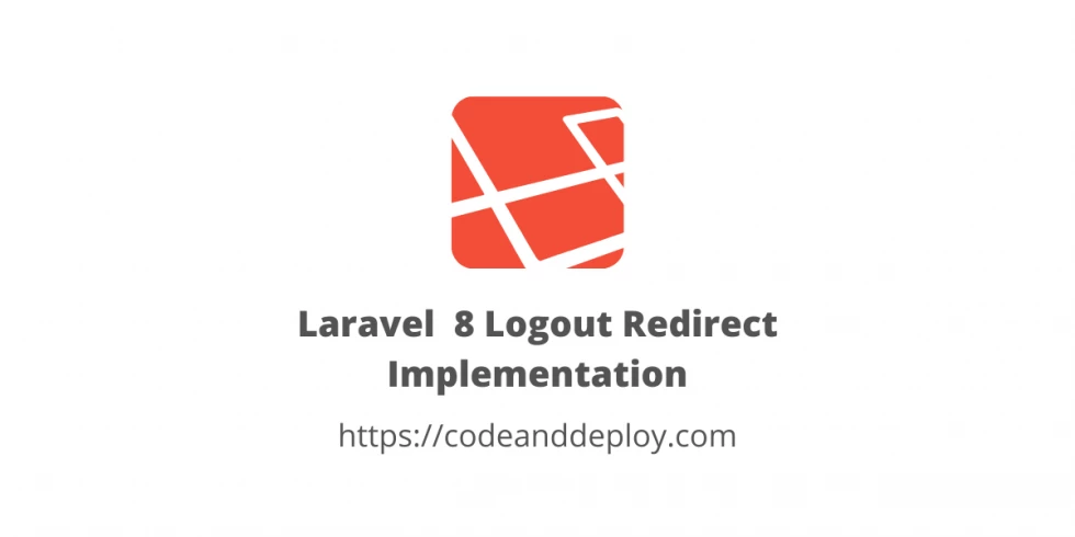 Laravel  9 Logout Redirect Implementation