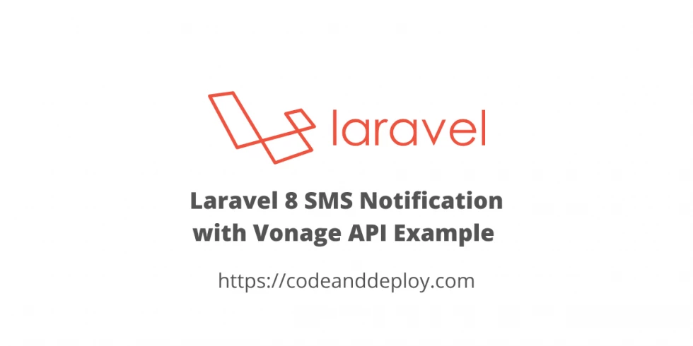 Laravel 9 SMS Notification with Vonage API Example
