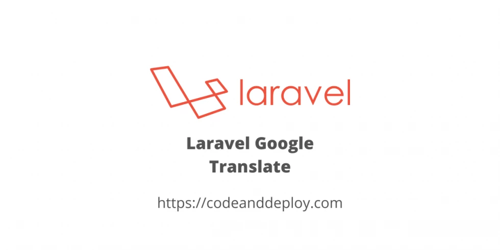 Laravel Google Translate
