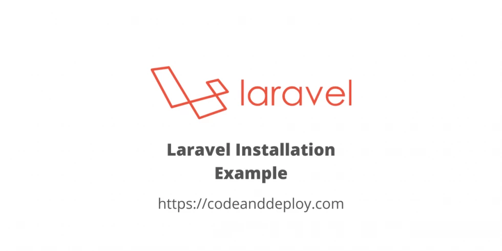 Laravel Installation Example