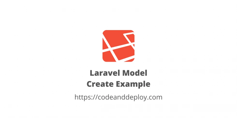 Laravel Model Create Example