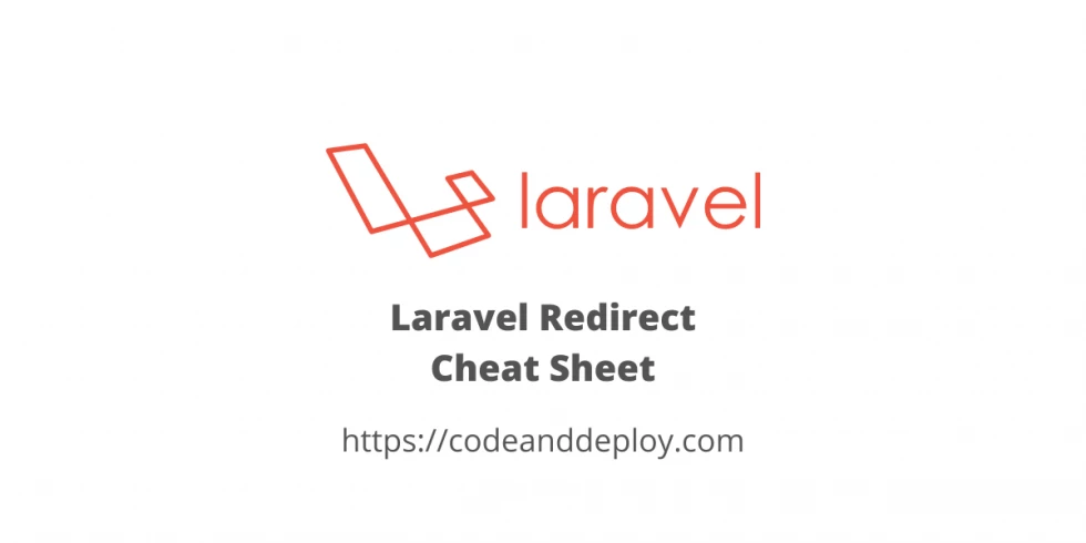Laravel Redirect Cheat Sheet