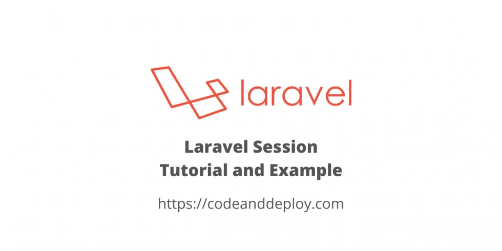 Laravel Session Tutorial and Example