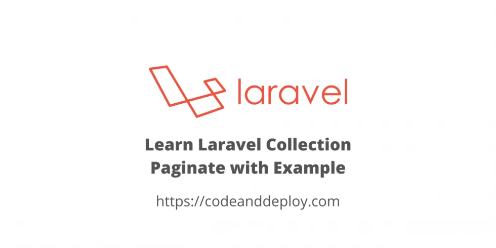 Learn Laravel Collection Paginate with Example