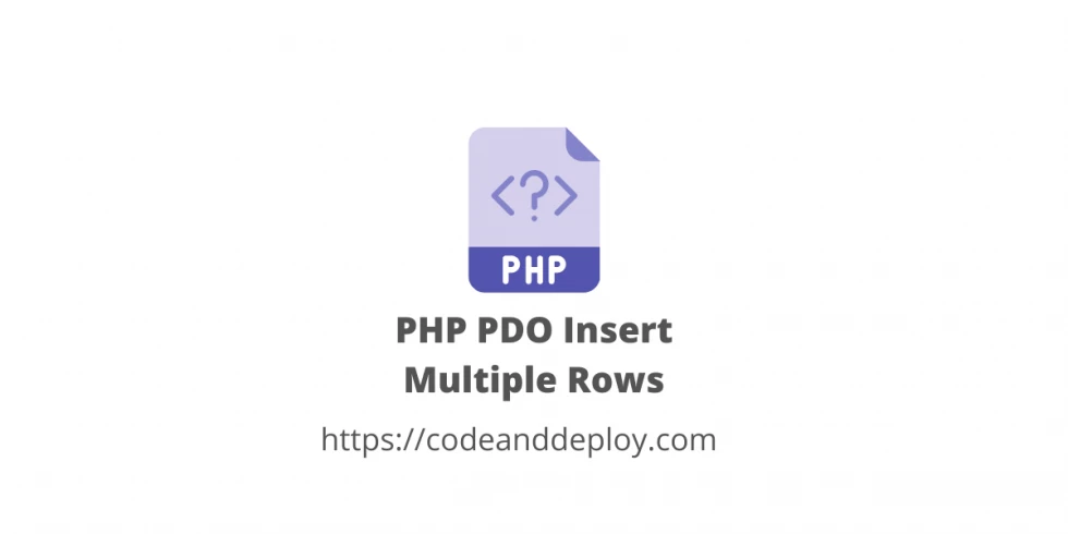 PHP PDO Insert Multiple Rows Example