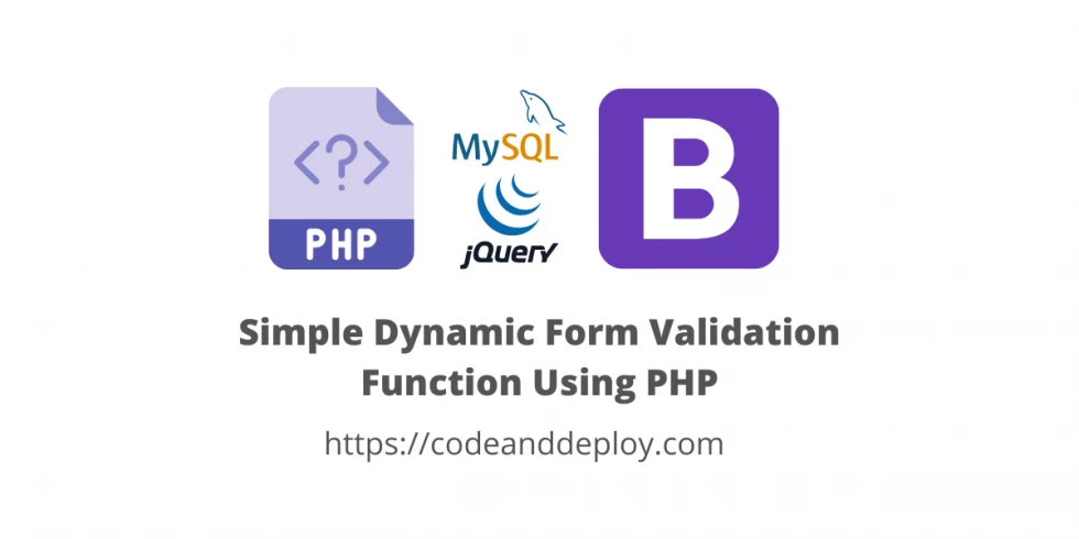Simple Dynamic Form Validation Function Using PHP