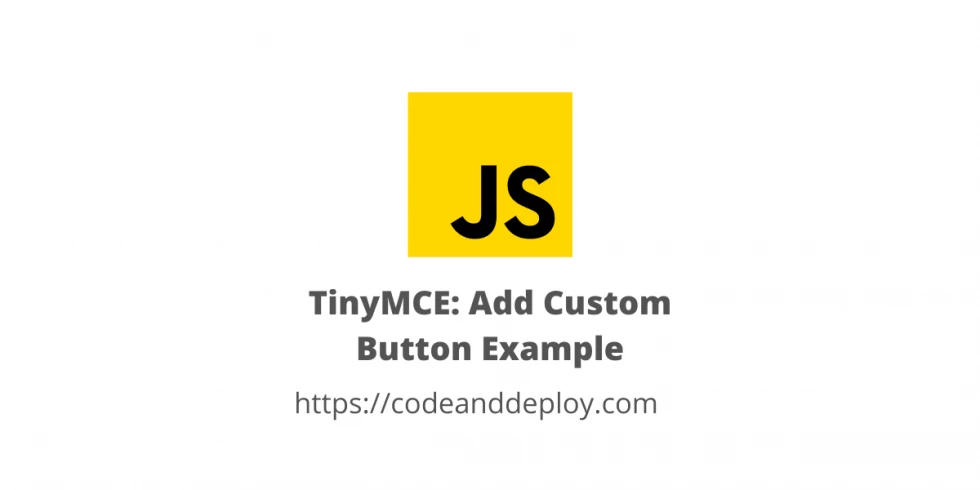 TinyMCE: Add Custom Button Example