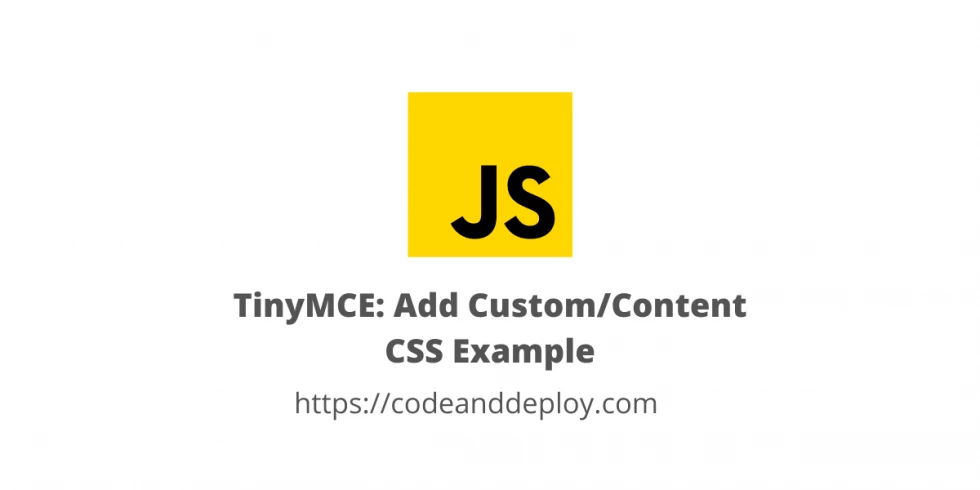 TinyMCE: Add Custom/Content CSS Example